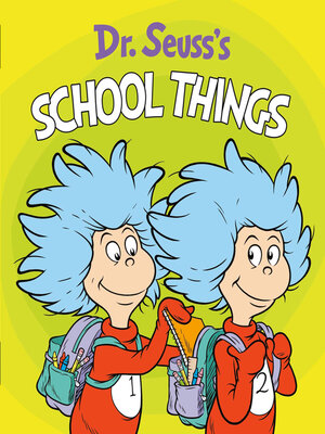 cover image of Dr. Seuss's School Things